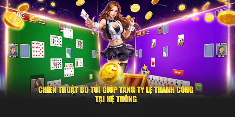 Chiến thuật bỏ túi giúp tăng tỷ lệ thành công tại hệ thống