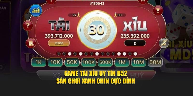 game tài xỉu uy tín
